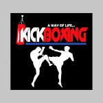Kick Boxing -  A Way of Life...polokošela s rôznofarebným lemovaním okolo límčekov a rukávov na výber podľa vášho želania! 